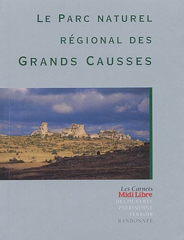 Le Parc Naturel Régional des Grands Causses