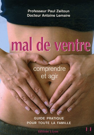 Mal de ventre : Comprendre et agir