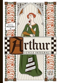 Arthur cycle intégral: Lautomne : Le roman de Lancelot