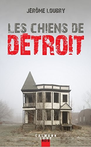 Les Chiens de Détroit