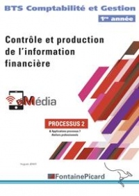 Contrôle et production de l'information financière. BTS Comptabilité et Gestion 1re année