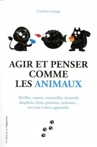 Agir et penser comme les animaux