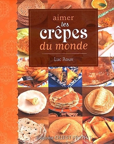 Aimer les crêpes du monde