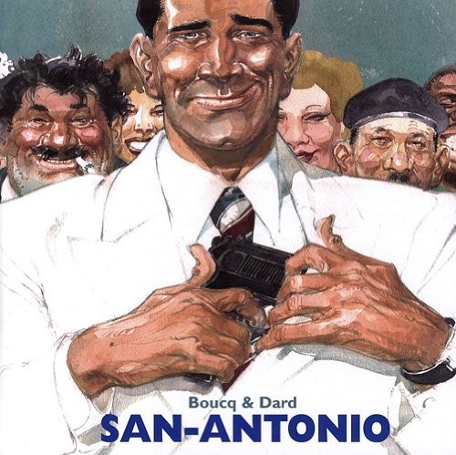 San-Antonio : Boucq & Dard