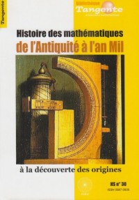 Histoire des mathématiques de l'Antiquité à l'An Mil