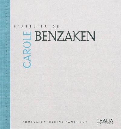 L'atelier de Carole Benzaken : Edition bilingue français-anglais