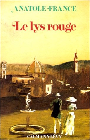 Le Lys rouge : Roman. [9782724217322]