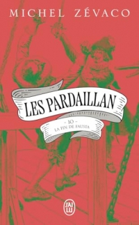 Les Pardaillan: La Fin de Fausta (10)