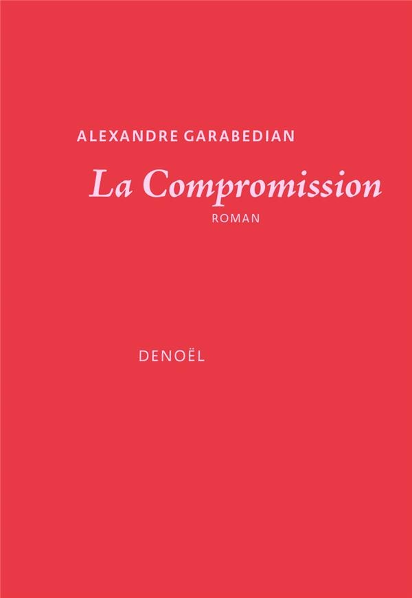 La Compromission
