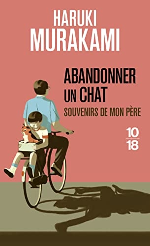 Abandonner un chat - Souvenirs de mon père