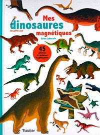 Les dinosaures magnétiques