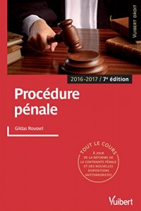 Procédure pénale - Tout le cours - 2016-2017