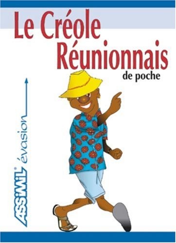 Le Créole Réunionnais de Poche ; Guide de conversation