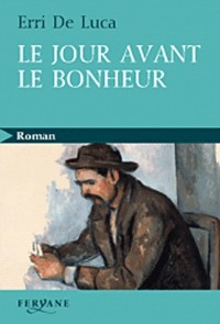 Le jour avant le bonheur