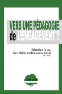 Vers une pédagogie de l’engagement