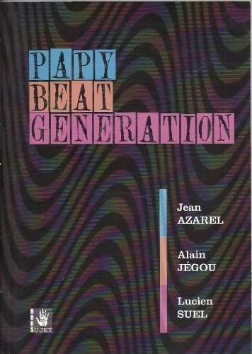Papy beat generation
