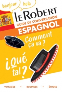 Le Robert - Guide de conversation espagnol