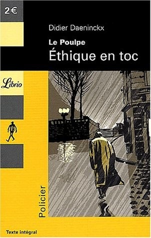 Le Poulpe : Éthique en toc