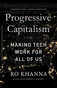Progressive Capitalism: How to Make Tech Work for All of Us