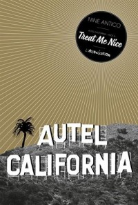 Autel California, Tome 1 : Treat me nice