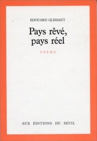 Pays rêvé, pays réel