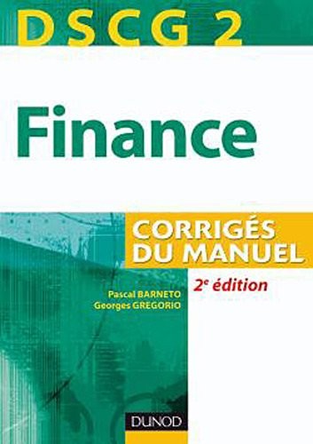 DSCG 2 - Finance - 3e édition - Corrigés du manuel
