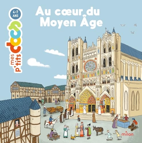 Au coeur du Moyen Âge