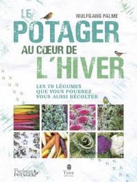 Un potager au cour de l'hiver