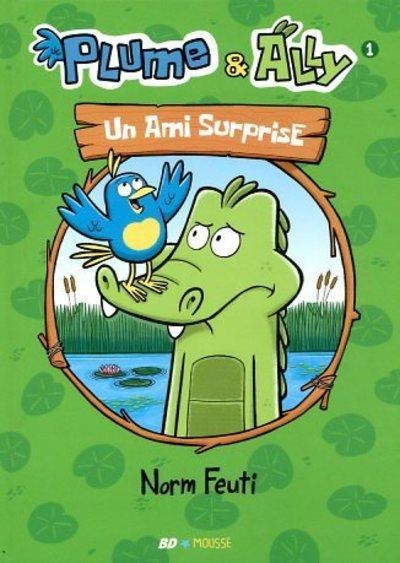 Plume et Alli - Tome 1 Un ami surprise (01)
