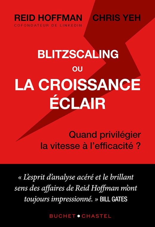 Blitzscaling ou la croissance eclair: QUAND PRIVILEGIER LA VITESSE A L EFFICACITE ?