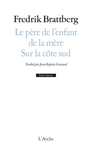 Le Pere de l'Enfant de la Mere / Sur la Cote Sud