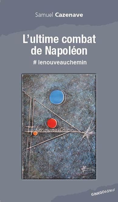 L'ultime combat de Napoléon