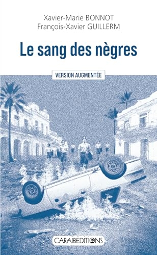 Le sang des nègres