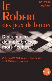 Le Robert des mots croisés - Dictionnaire des jeux de lettres