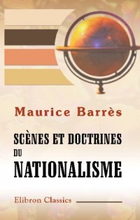 Scènes et doctrines du nationalisme