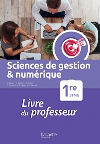 Objectif Bac Sciences de gestion et numérique 1re STMG - Guide pédagogique - Ed. 2022