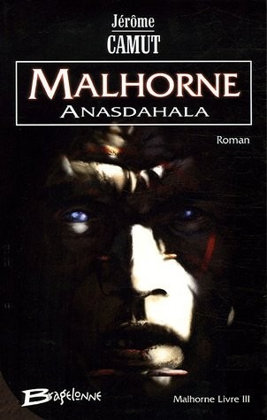 Malhorne, tome 3 : Anasdahala