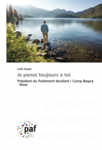 Je pense toujours a toi: Président du Parlement étudiant / Camp Baqa'a - Nizar