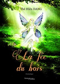La Fee du Bois