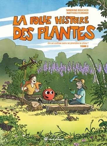 La folle histoire des plantes, bundle T1 + T2