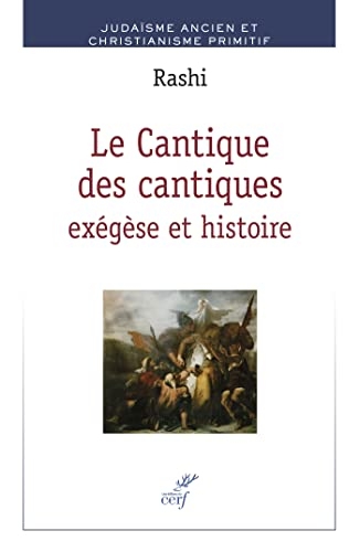 Le cantique des cantiques : exégèse et histoire