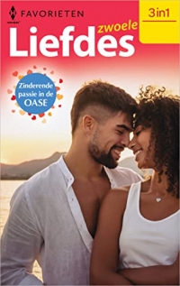 Zwoele liefdes - Zinderende passie in de oase (Liefdes Favorieten Book 743) (Dutch Edition)