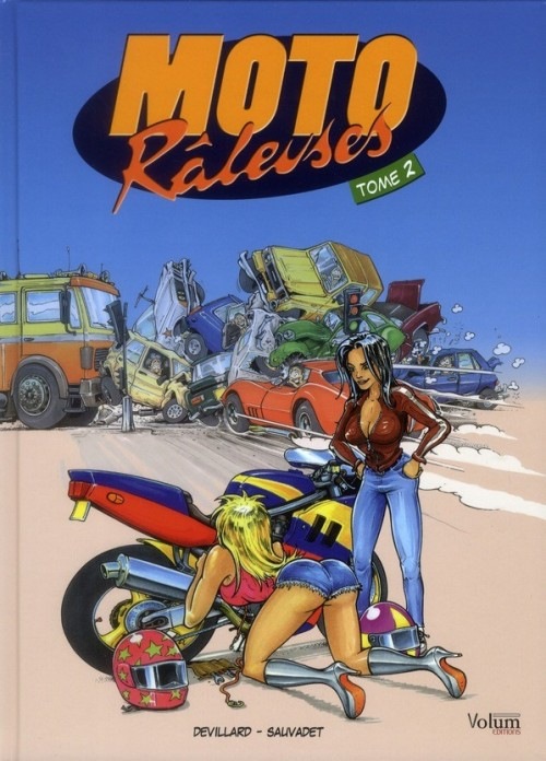 Moto râleuses, Tome 2 :