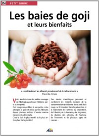 Les baies de Goji et leurs bienfaits