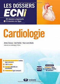 Cardiologie - 30 dossiers progressifs et 10 dossiers en ligne - Les dossiers ECNi