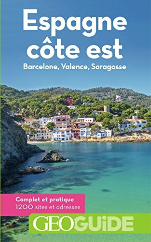 Espagne, côte est: Barcelone, Valence, Saragosse