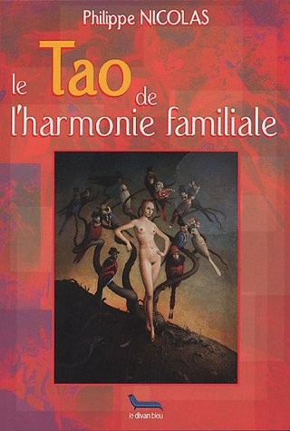 Tao de l'harmonie familiale
