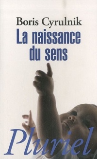 La naissance du sens