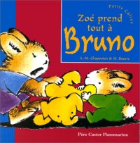 Zoé prend tout à Bruno