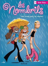 Les Nombrils - tome 2 - Sale temps pour les moches